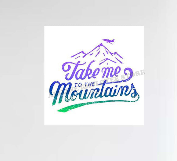 Take Me To The Mountains Decal Stickers