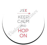 Keep Calm and Hop On coaster