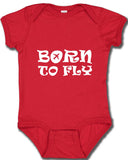 Born to Fly Infant Onesie with pink lettering