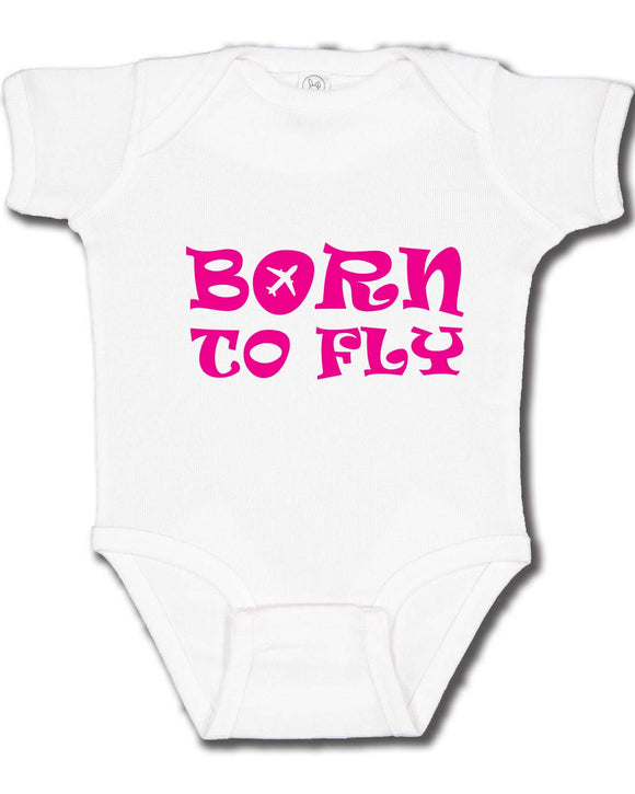 Born to Fly Infant Onesie with pink lettering